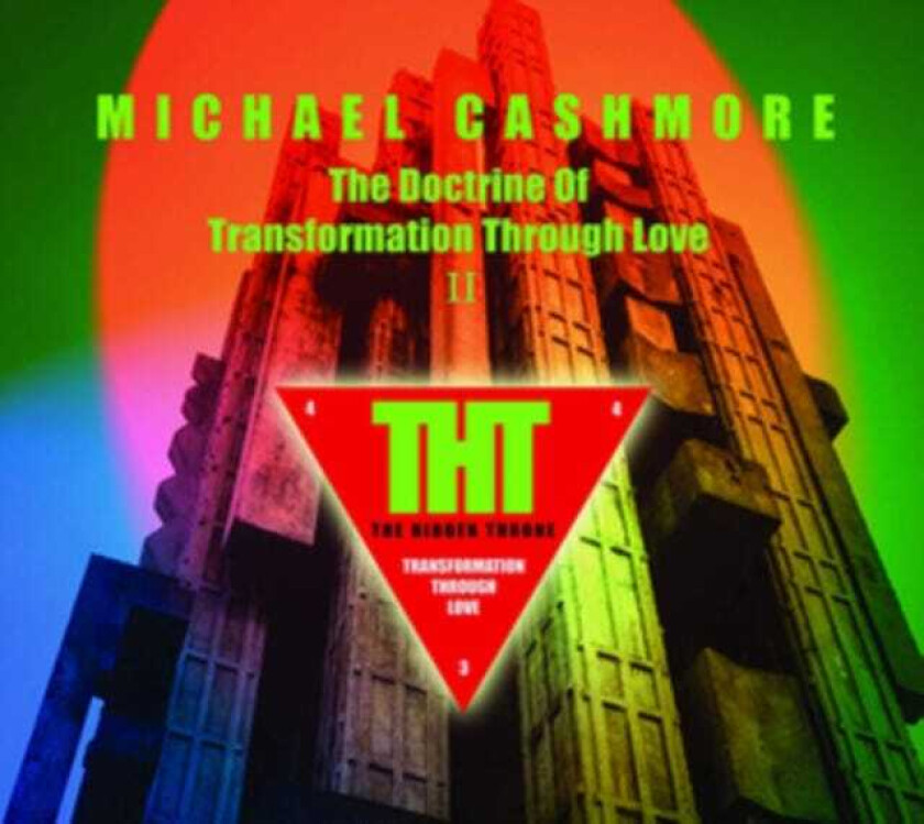 Michael Cashmore  The Doctrine Of Transformation Through Love II  CD