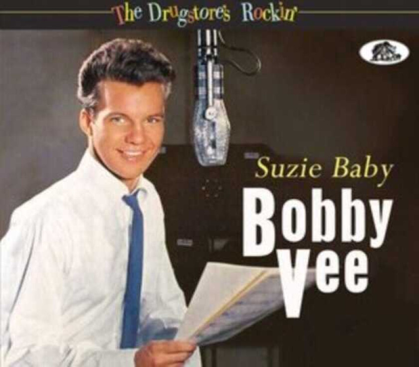 Bobby Vee  The Drugstores Rockin: Suzie Baby  CD