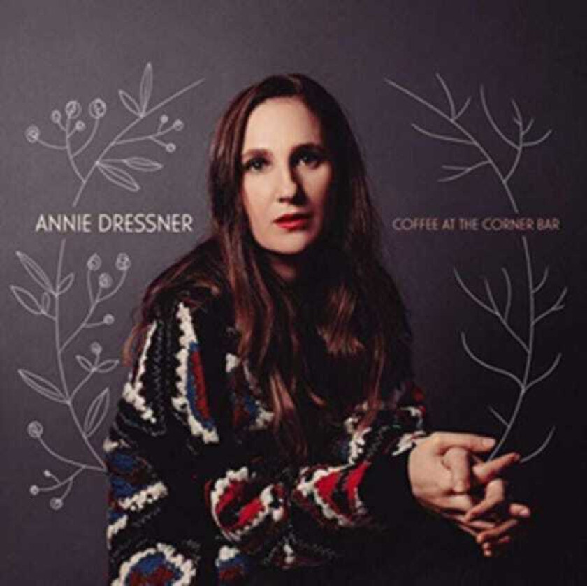 Annie Dressner Coffee At The Corner Bar CD