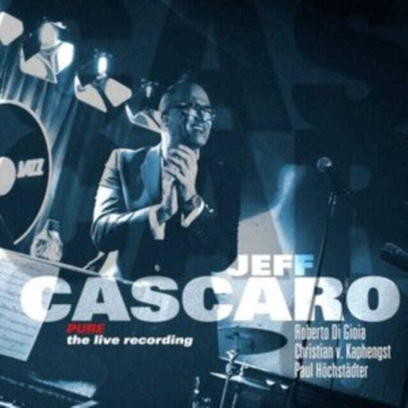 Jeff Cascaro  Pure  CD