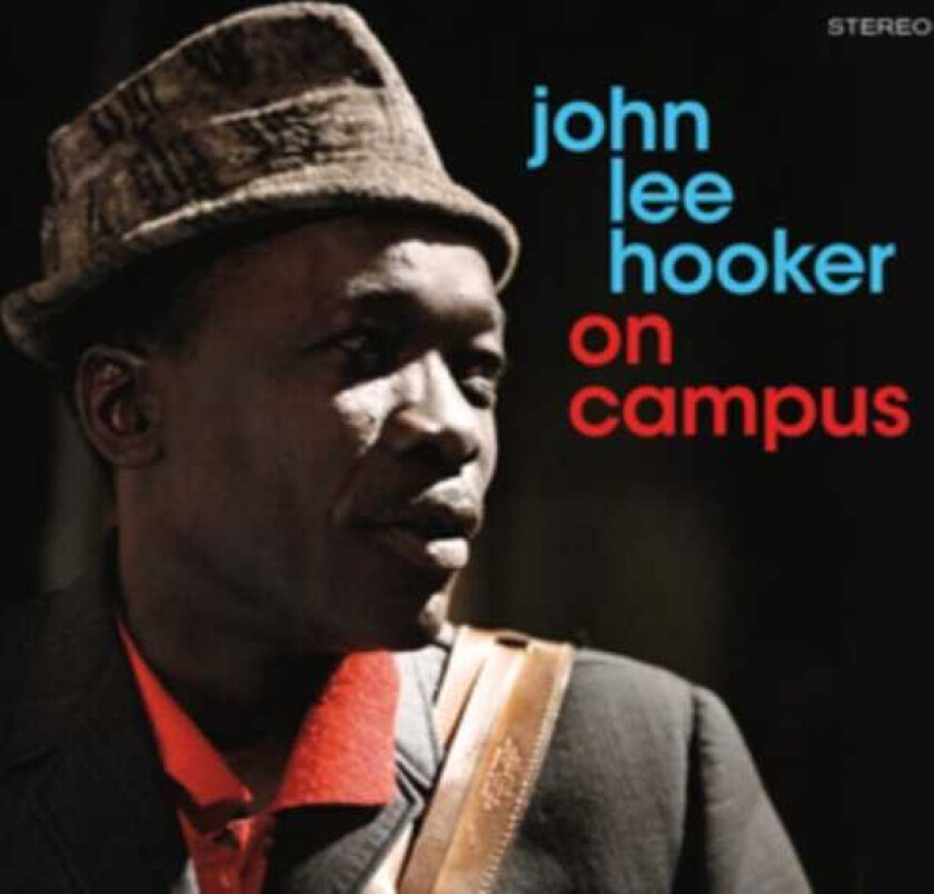 John Lee Hooker On Campus CD