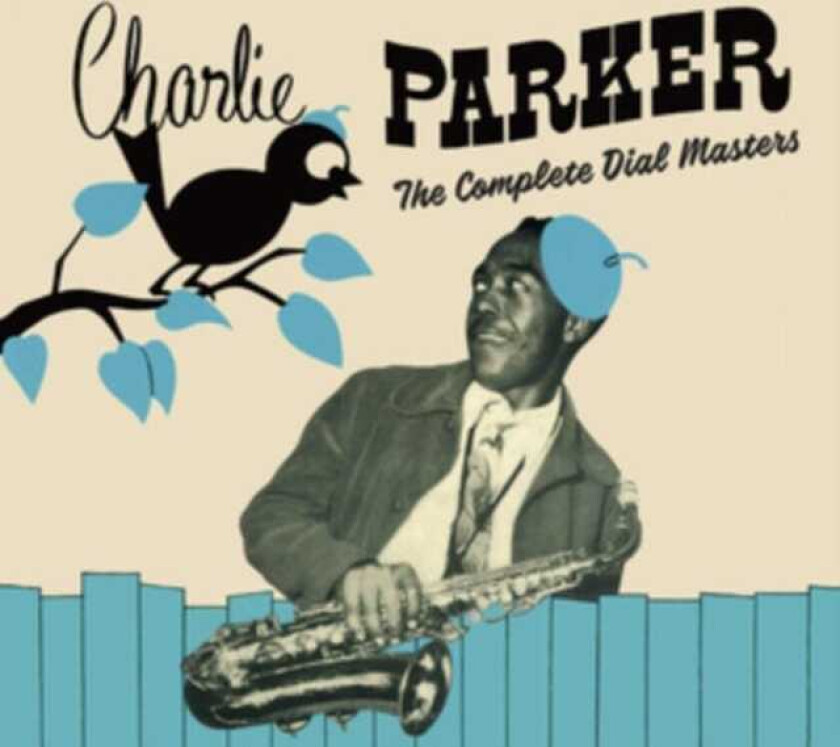 Charlie Parker  The Complete Dial Masters  CD