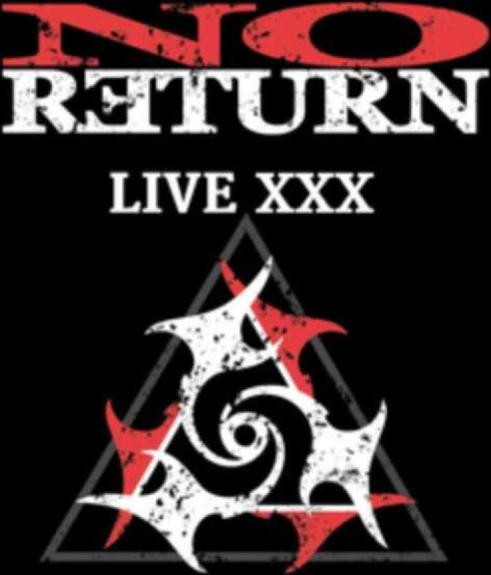 No Return Live XXX CD