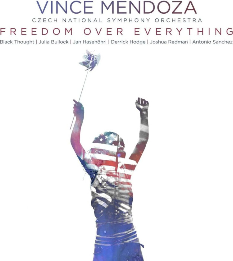 Vince Mendoza, Czech National Symphony Orchestra Freedom Over Everything CD