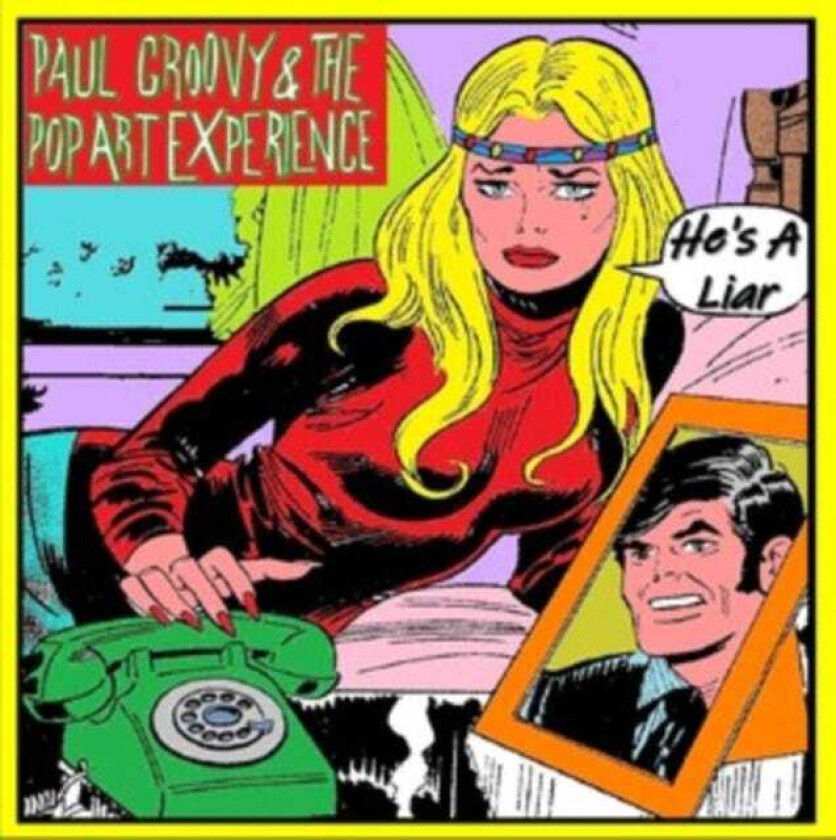 Paul Groovy & The Pop Art Experience Hes A Liar LP/Vinyl