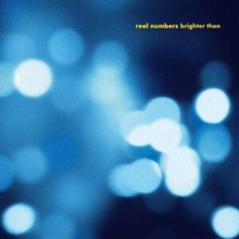 Real Numbers Brighter Then LP/Vinyl