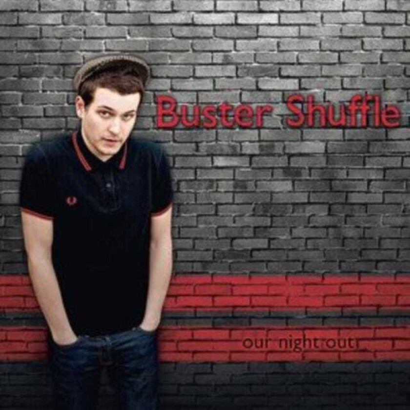 Buster Shuffle Our Night Out LP/Vinyl