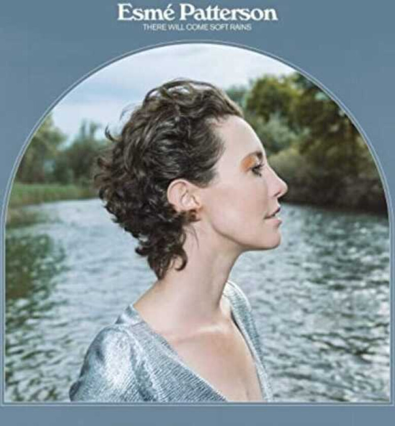 Esmé Patterson There Will Come Soft Rains LP/Vinyl