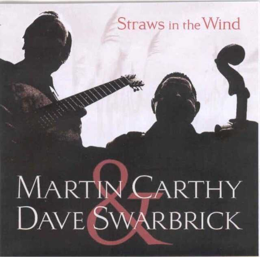 Martin Carthy, Dave Swarbrick Straws In The Wind CD