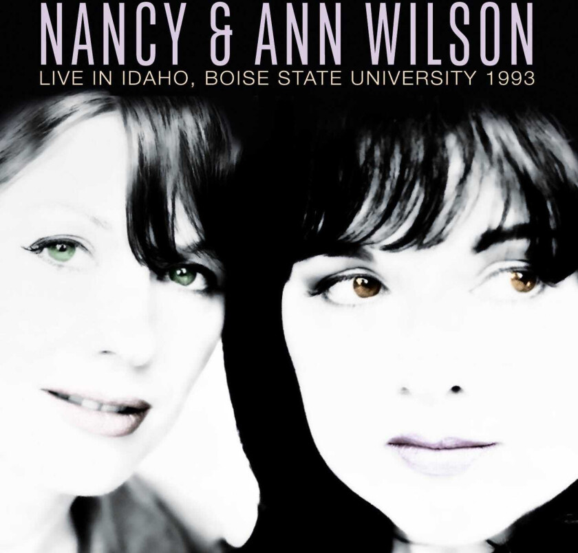 Nancy & Ann Wilson, Nancy Wilson, Ann Wilson Live In Idaho 1993 CD