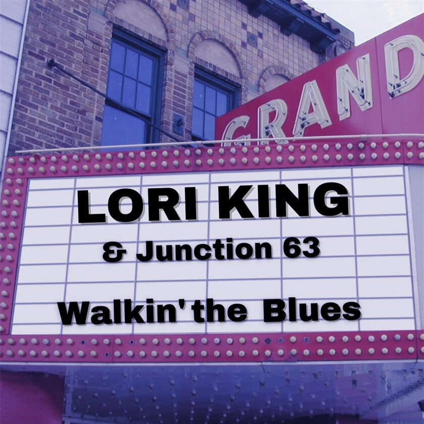 Lori King, Junction 63 Walkin' The Blues CD