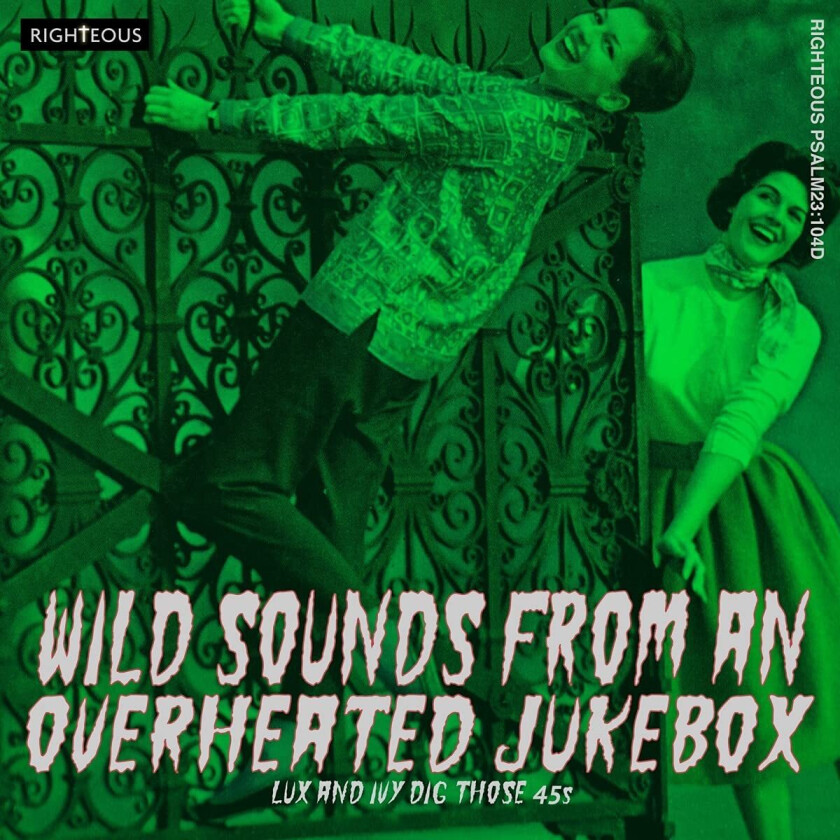 Diverse Artister Wild Sounds From An Overheated Jukebox Lux And Ivy Dig Those 45s CD
