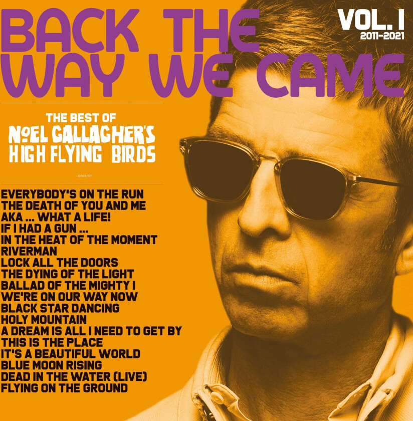 Noel Gallagher's High Flying Birds  Back The Way We Came: Vol 1 (20112021)  CD