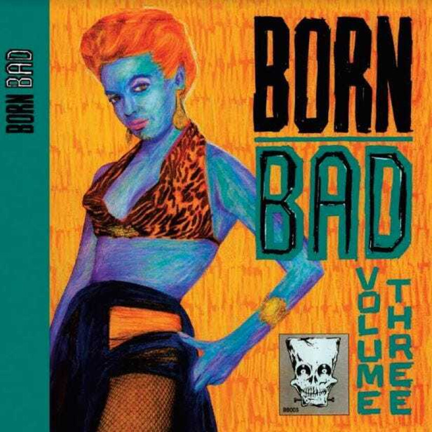 Diverse Artister Born Bad Volume Three LP/Vinyl