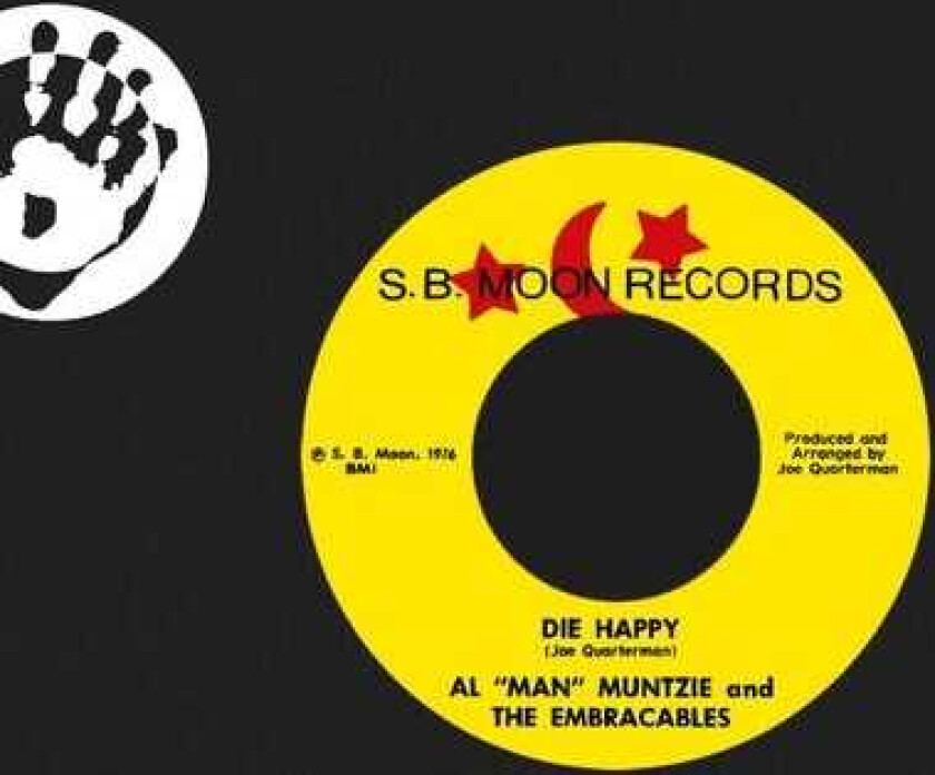 Al “Man” Muntzie And The Embraceables Die Happy LP/Vinyl