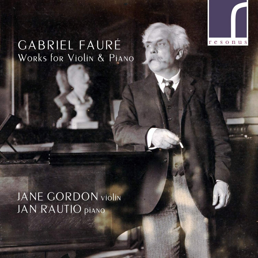 Jane Gordon, Jan Rautio Fauré: Works For Violin & Piano CD