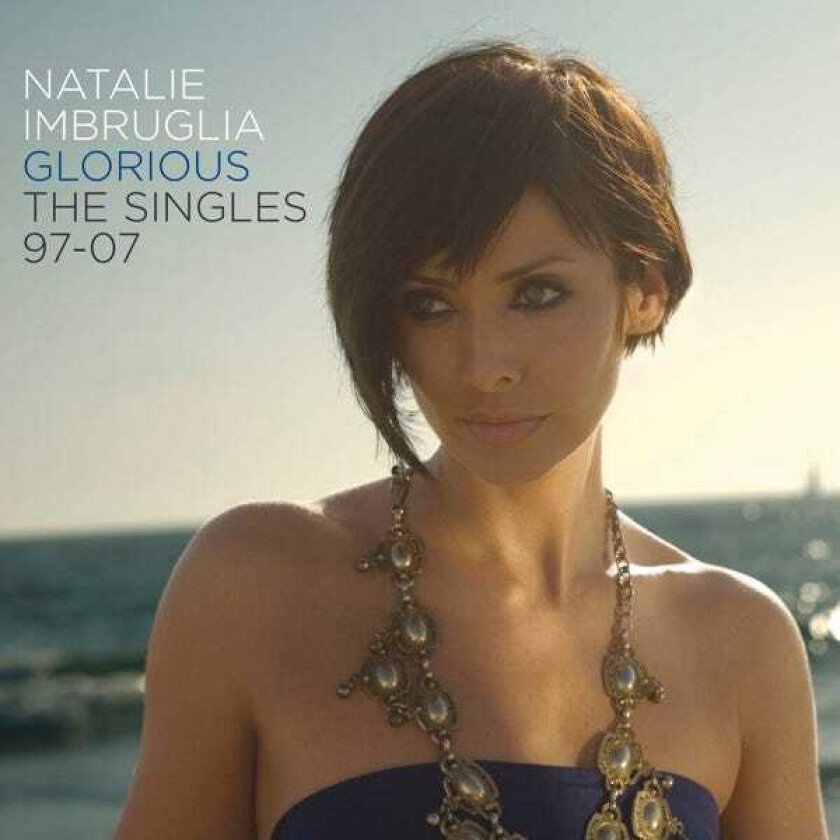 Natalie Imbruglia Glorious: Singles 9707 CD
