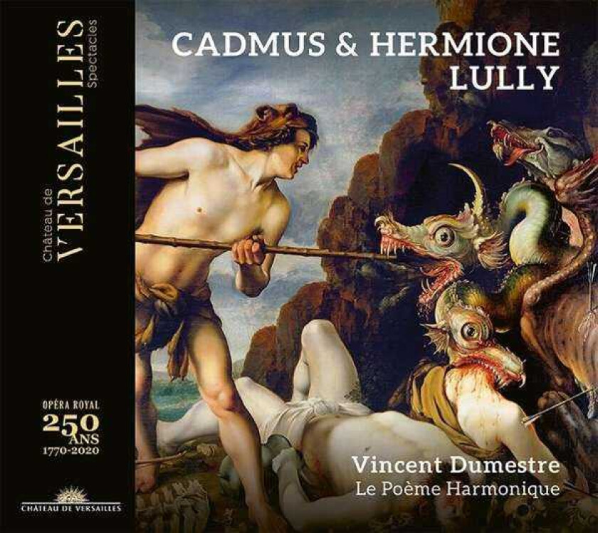 Le Poeme Harmonique, Vincent Dumestre, JeanBaptiste Lully  Lully: Cadmus & Hermione  CD