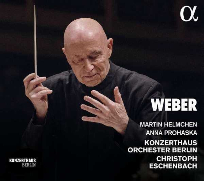 Martin Helmchen, Anna Prohaska, Konzerthausorchester Berlin, Christoph Eschenbach Weber: Works CD