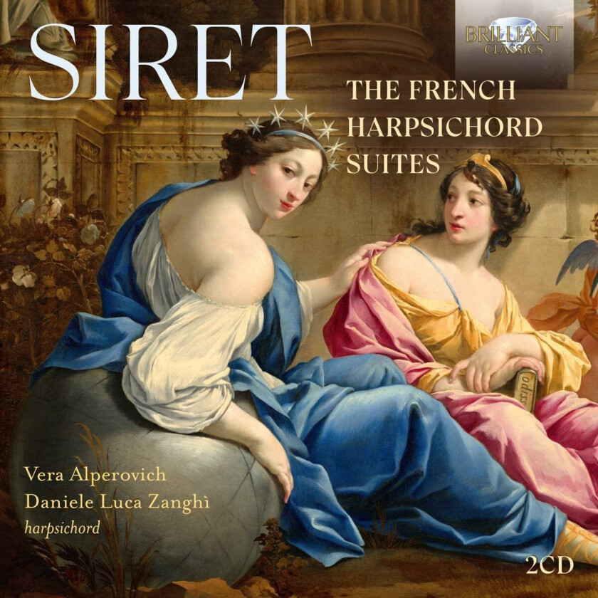 Vera Alperovich, Daniele Zanghi, Nicolas Siret Siret: The French Harpsichord Suites CD