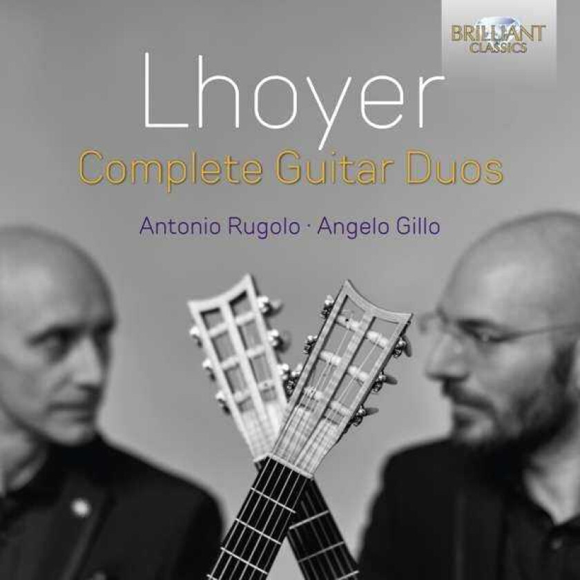 Antonio Rugolo, Angelo Gillo, Antoine De L'Hoyer  De L'hoyer: Complete Guitar Duos  CD