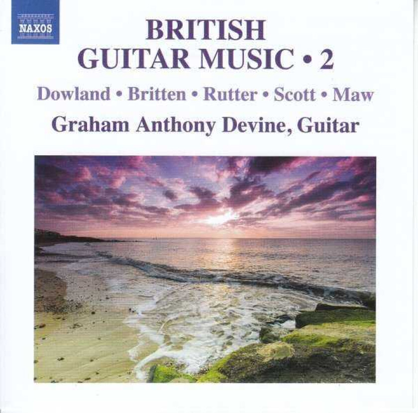 Graham Anthony Devine, John Dowland, John Rutter, Cyril Scott, Nicholas Maw British Guitar Music, Vol. 2 CD