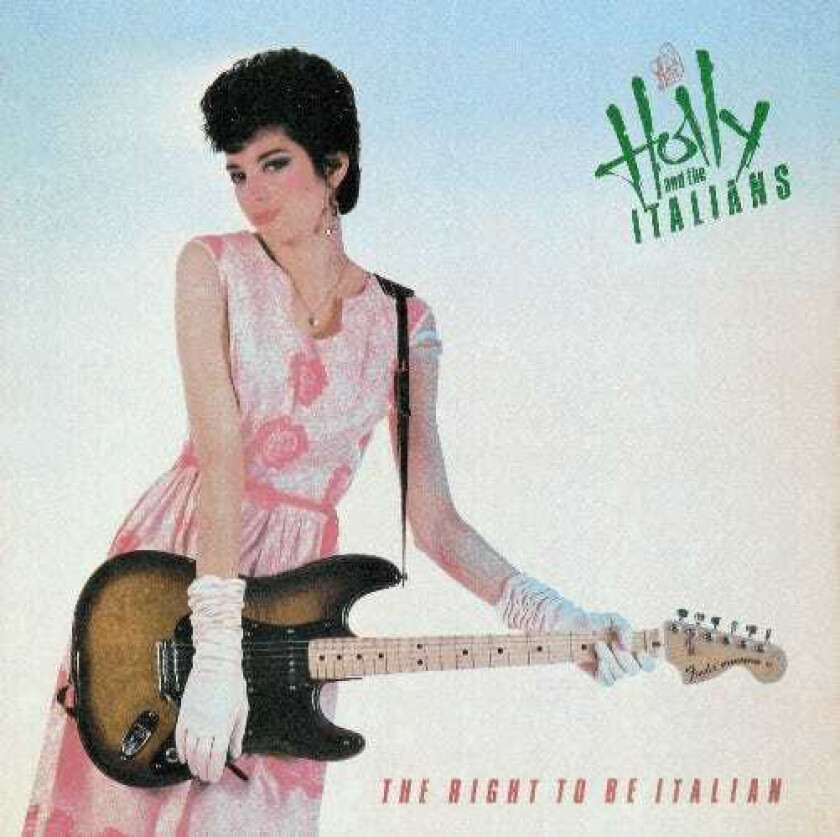 Holly & The Italians  Right To Be Italian  CD