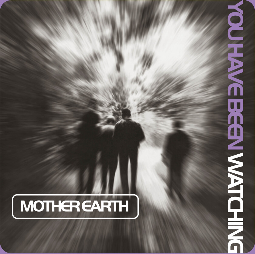 Mother Earth (UK) You Have Been Watching LP/Vinyl