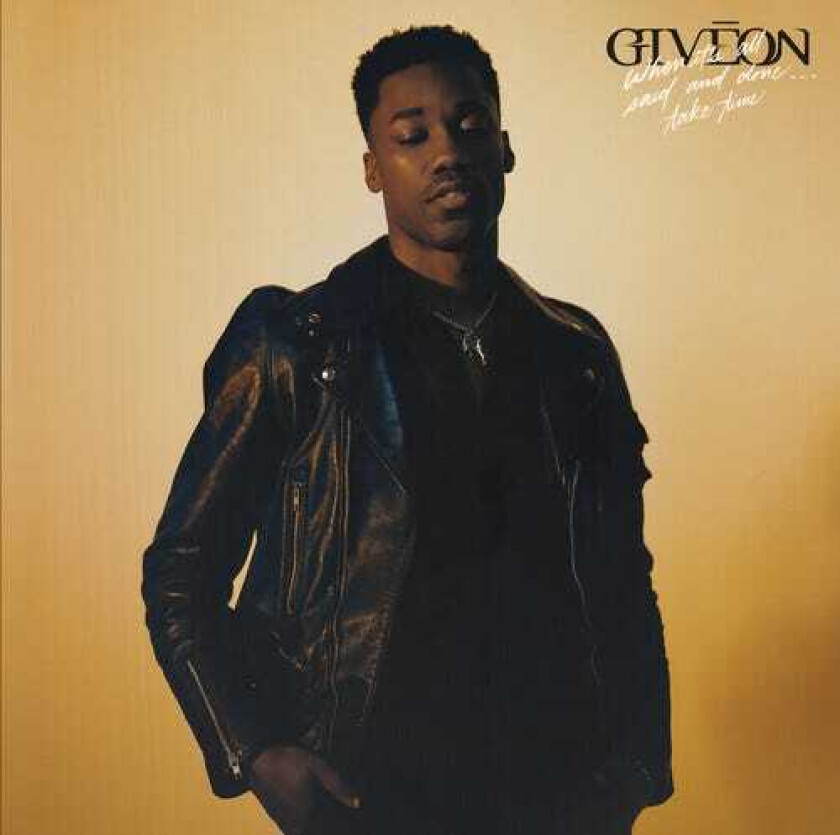 Giveon When It's All Said And Done... Take Time CD