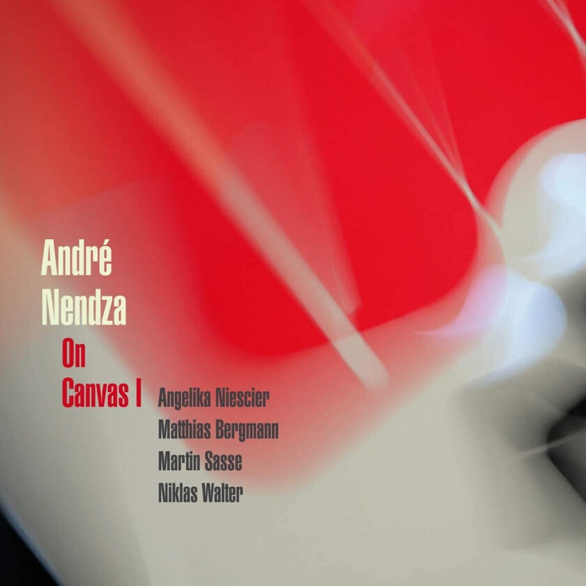 Andre Nendza  On Canvas I  CD