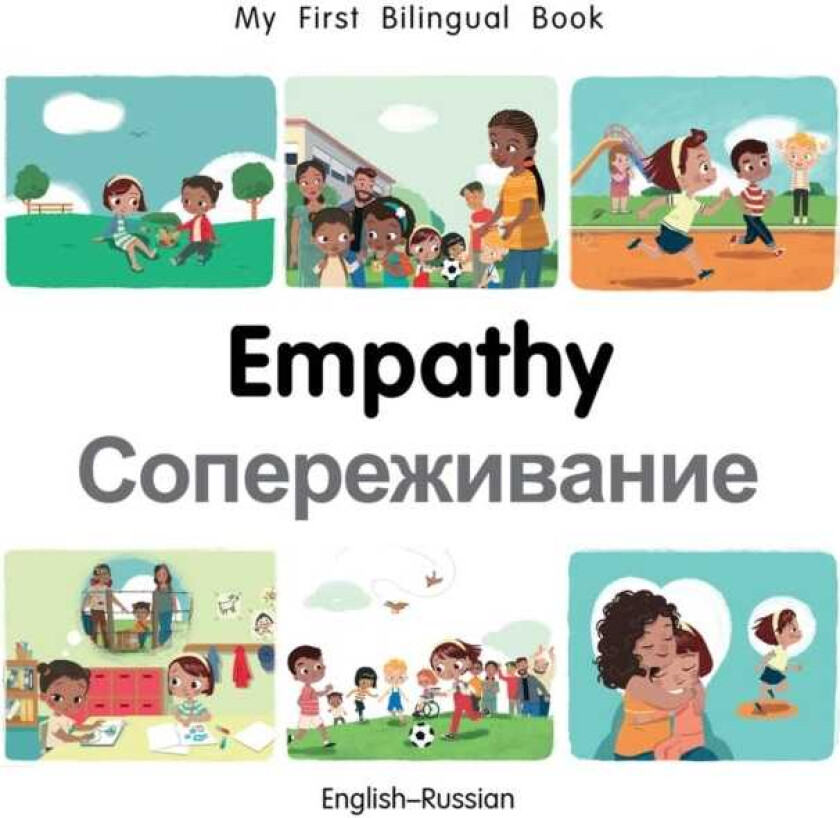 My First Bilingual BookEmpathy (EnglishRussian)