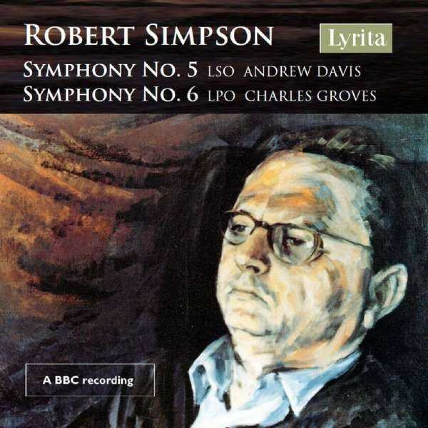 London Symphony Orchestra, London Philharmonic Orchestra, Andrew Davis, Charles Groves, Robert Simpson Robert Simpson: Symphonies Nos. 5 & 6 CD