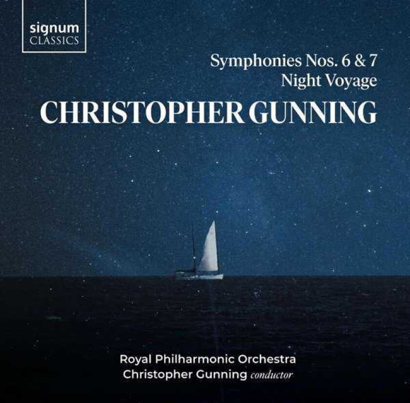 Royal Philharmonic Orchestra, CHRISTOPHER GUNNING  Gunning: Symphonies 6 & 7; Night Voyage  CD