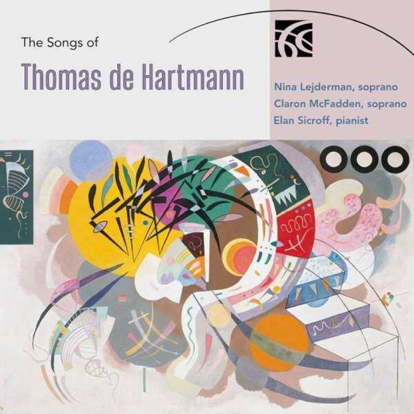 Nina Lejderman, Claron McFadden, Elan Sicroff, Thomas De Hartmann  The Songs Of Thomas De Hartmann  CD