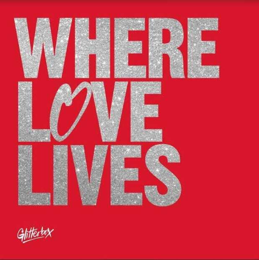 Simon Dunmore & Seamus Haji, Simon Dunmore, Seamus Haji Glitterbox Where Love Lives (Vol 2) LP/Vinyl