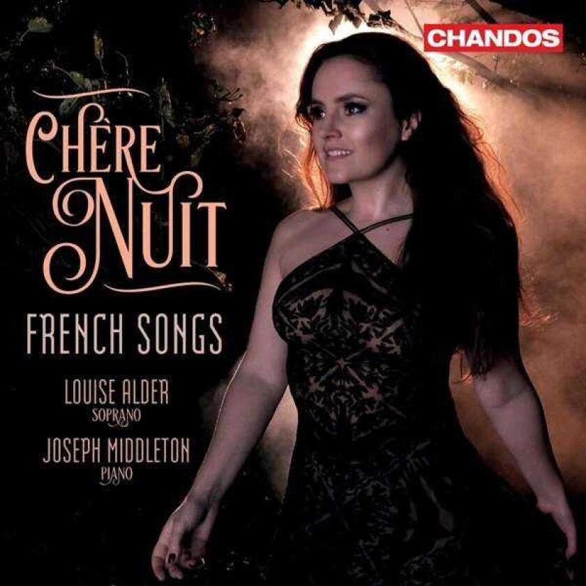 Louise Alder, Joseph Middleton, Alfred Bachelet, Joseph Canteloube, Maurice Yvain Chère Nuit: French Songs CD