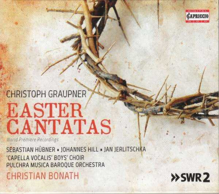 Sebastian Hubner, Johannes Hill, Jan Jerlitschka, Capella Vocalis Boys' Choir, Pulchra Musica Baroque Orchestra, Christian Bonath, Christoph Graupner  Easter Cantatas  CD