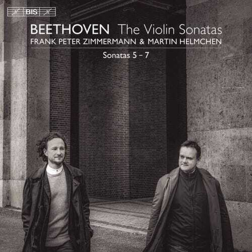 Frank Peter Zimmermann, Martin Helmchen  Beethoven: The Violin Sonatas, Vol. 2  Sonatas Nos. 57  CD