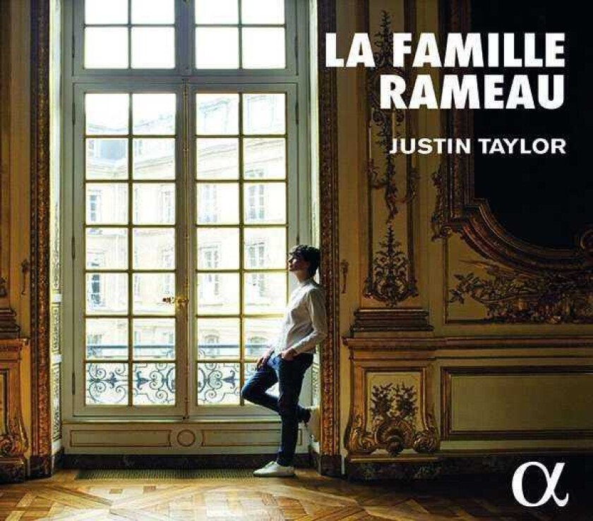 Justin Taylor, JeanPhilippe Rameau, Claude Rameau, Lazare Rameau, ClaudeFrancois Rameau, JeanFrancois Tapray La Famille Rameau CD
