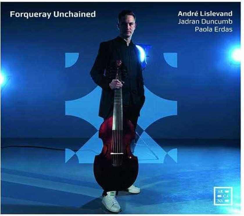 Andre Lislevand, Jadran Duncumb, Paola Erdas, Antoine Forqueray  Forqueray Unchained  CD