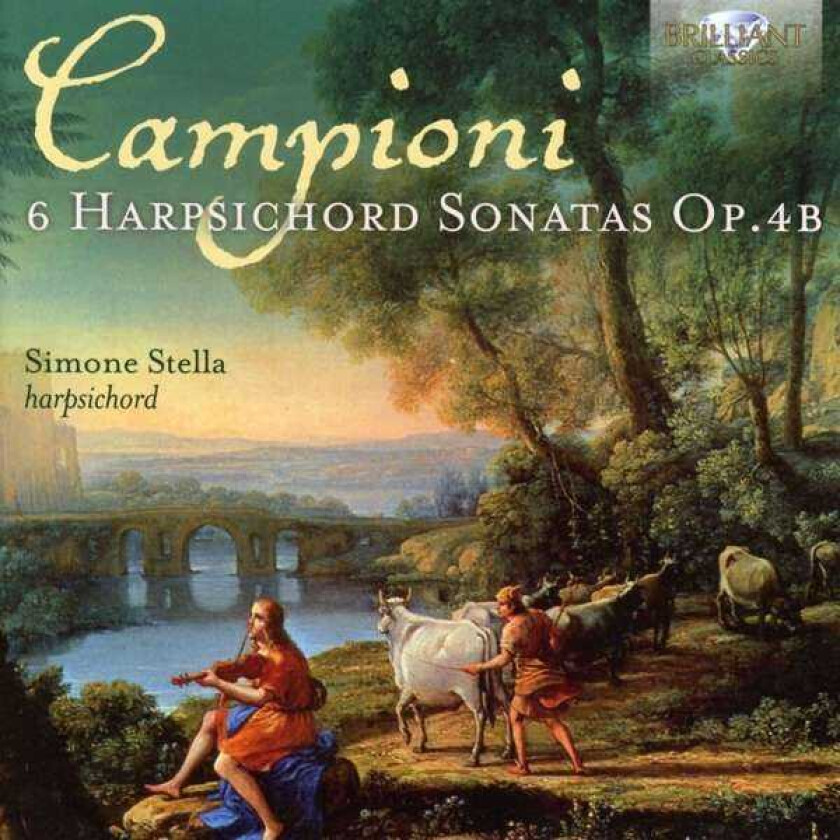 Simone Stella, Carlo Antonio Campioni  Campioni: 6 Harpsichord Sonatas, Op.4b  CD