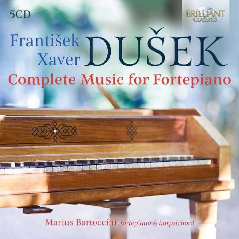 Marius Bartoccini, Frantisek Xavier Dusek Dusek: Complete Music For Fortepiano CD