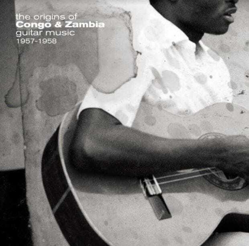 Diverse Artister, Diverse World Music  The Origins Of Congo & Zambia Guitar Music 195758  LP/Vinyl