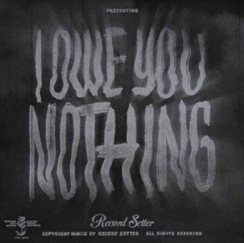 Record Setter I Owe You Nothing LP/Vinyl