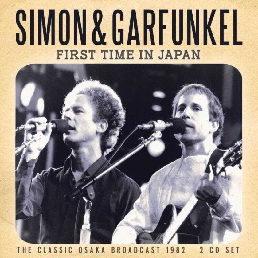 Simon & Garfunkel First Time In Japan CD