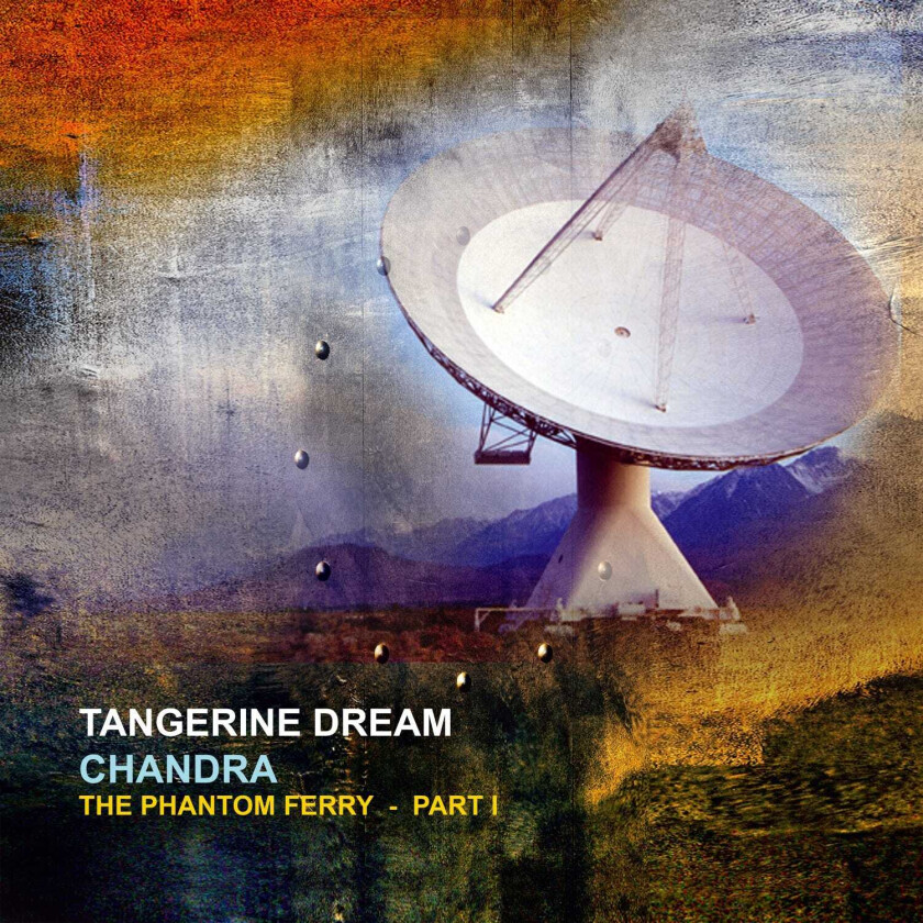 Tangerine Dream Chandra The Phantom Ferry Pt. 1 LP/Vinyl