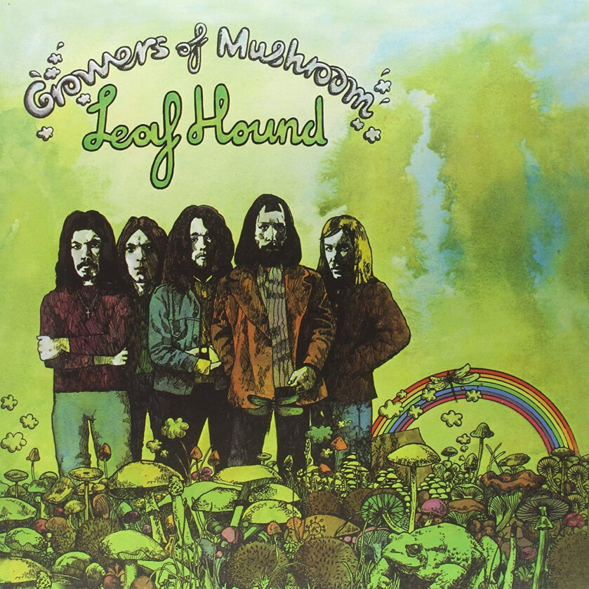 Leaf Hound Growers Of Mushroom LP/Vinyl