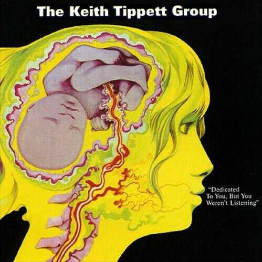 Bilde av Keith Tippett  Dedicated To You, But You Weren't Listening  LP/Vinyl