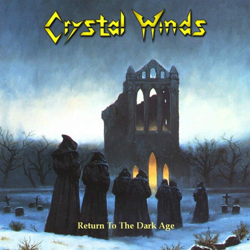 Crystal Winds  Return To The Dark Age  CD