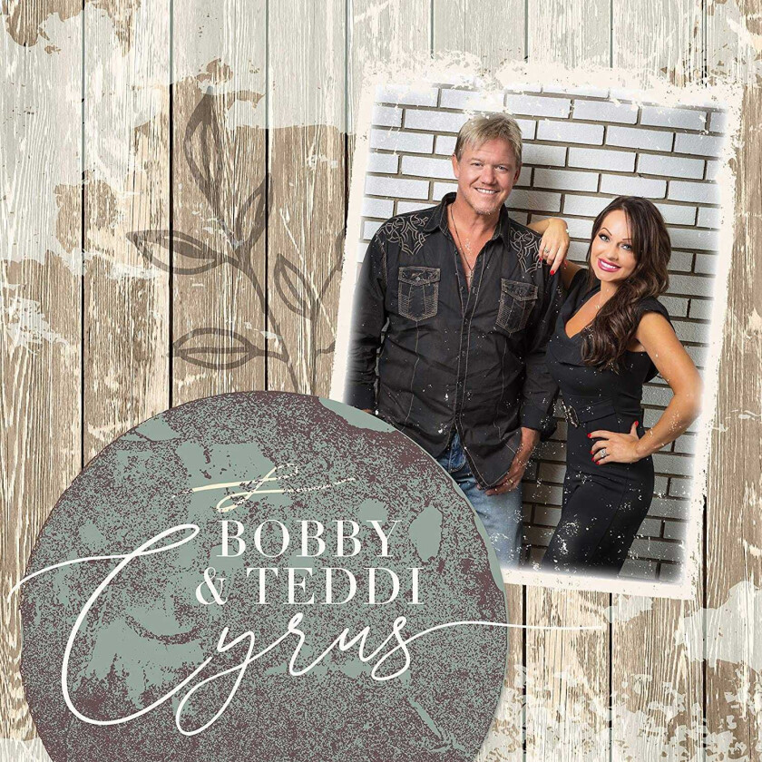 Bobby & Teddi Cyrus, Bobby Cyrus, Teddi Cyrus  Bobby & Teddi Cyrus  CD